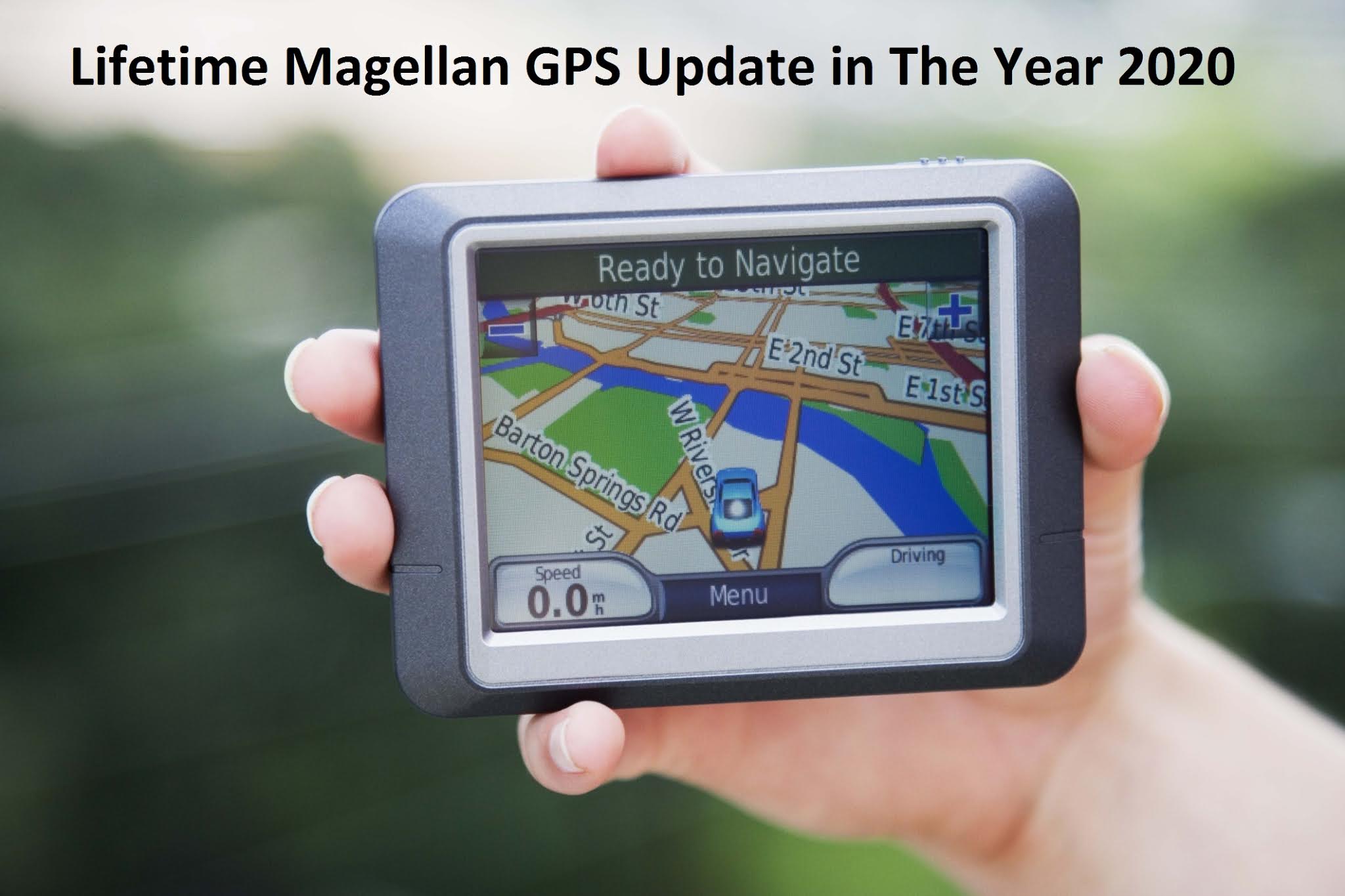 Lifetime Magellan GPS Update in The Year 2020