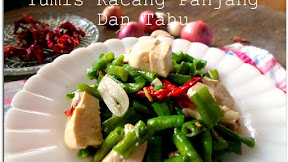 Resep Tumis Kacang Panjang Dan Tahu ( Sauteed Long Bean And Tofu Recipe )