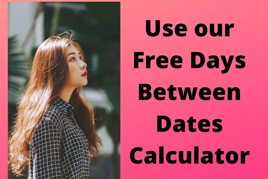days-between-dates-calculator-for-you