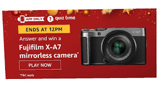 AMAZON TODAY QUIZ ANSWER - 17th DECEMBER 2019 || TODA'S PRIZE - Fujifilm X-A7 Mirrorless Camera