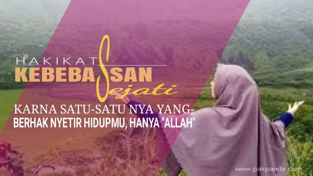 Hakikat Kebebasan Sejati