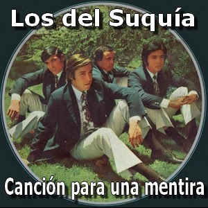 Los del Suquia – Cancion para una mentira