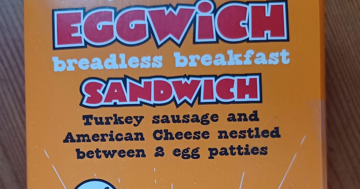 What's Good at Trader Joe's? Trader Joe's Eggwich Breadless Breakfast