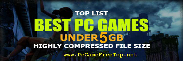 Games Under 5GB For PC Free Download