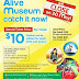 Alive Museum Closing on 31st May 2017, $10 Special Admission