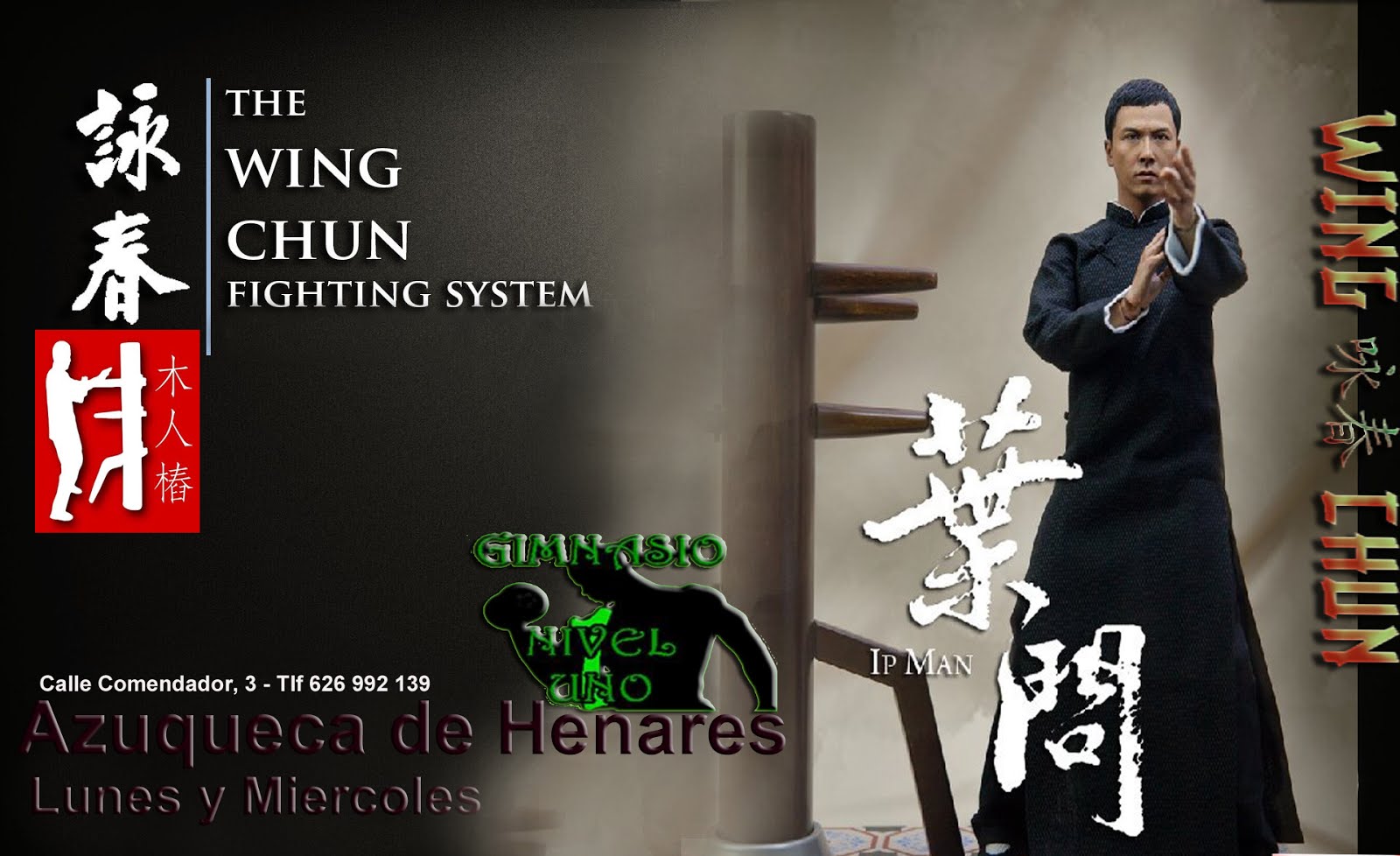 Wing Chun Azuqueca de Henares - Gimnasio Nivel Uno - Información; Tlf - 626 992 139