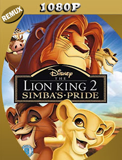 El Rey León 2: El Tesoro de Simba (1998) BDREMUX [1080p] Latino [Google Drive] Panchirulo