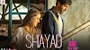 Shayad Song Lyrics in Hindi - Love Aaj Kal- Arijit Singh