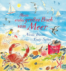 Heute ein Buch! Kinderbücher über die Schönheit und Schutzbedürftigkeit der Meere. "Mein erstes großes Buch vom Meer" ist kein Sachbuch, sondern zeigt, wie schön das Leben an der Küste sein kann.