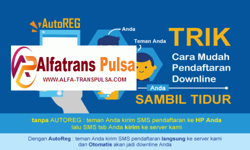 Cara Setting Autoreg Downline Otomatis Alfatrans Pulsa