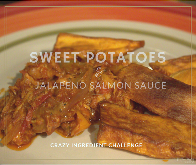 Crazy Ingredient Challenge - Sweet Potato and Jalapeno Salmon