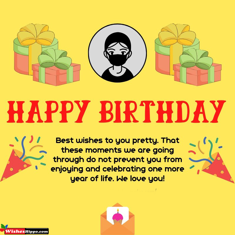 99+ Best Birthday Wishes for Friend in Lockdown - WishesHippo