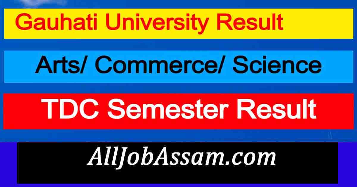Gauhati University Result 2022 Gauhati University Result 2022
