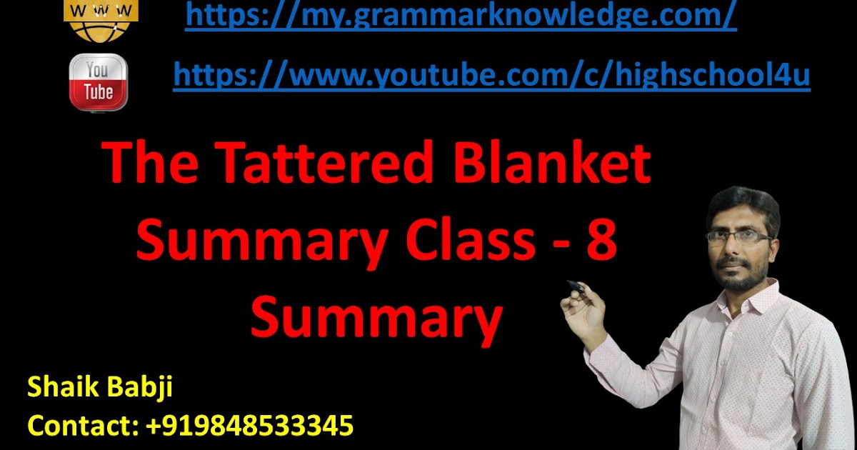 The Tattered Blanket Summary Class 8 Summary Learn English Grammar