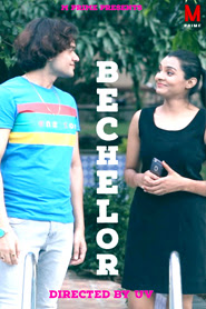 Bachelor (2020) Hindi Hot Video | MPrime Exclusive | 720p WEB-DL | Download | Watch Online