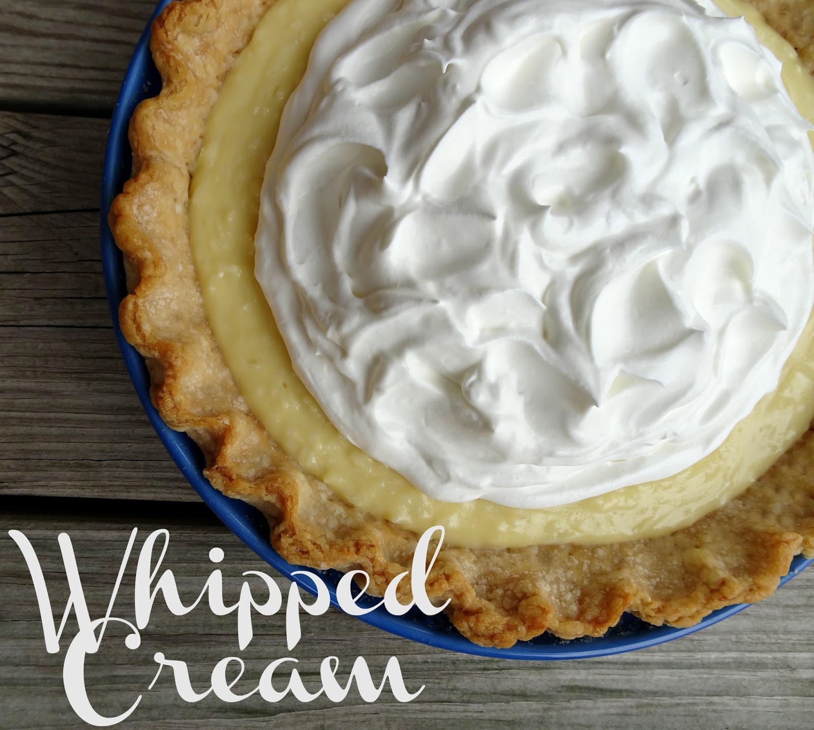 Easy as Pie Whipped Cream Recipe and Tutorial