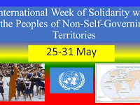 International Week of Solidarity with the Peoples of Non-Self-Governing Territories: 25-31 May.