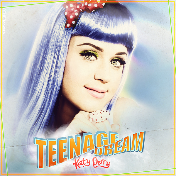 Katy Perry "Teenage Dream" Lyrics | online music lyrics