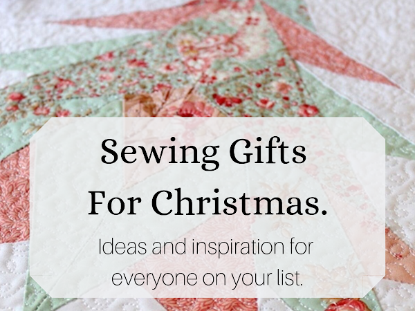 Sewing Gifts For Christmas <img src="https://pic.sopili.net/pub/emoji/twitter/2/72x72/1f381.png" width=20 height=20>
