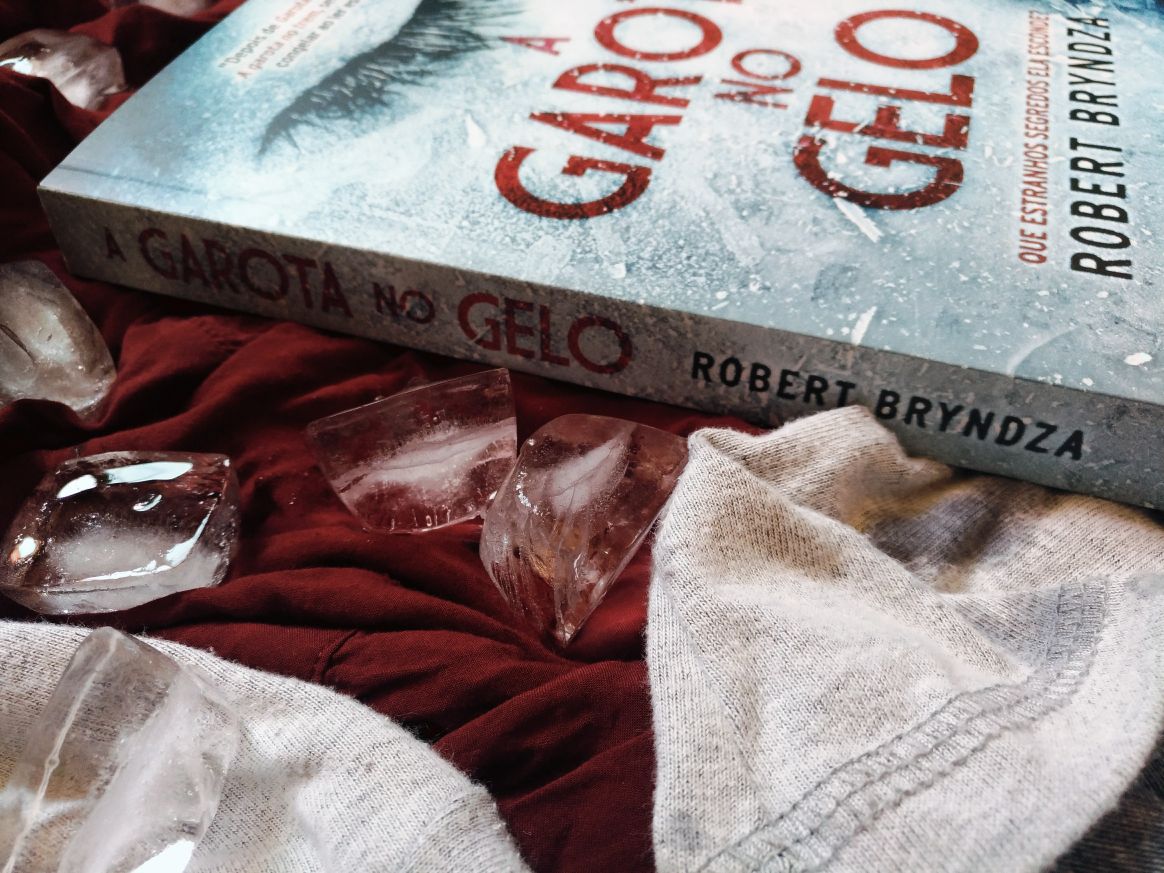 A Garota No Gelo (Detetive Erika Foster #1) - Robert Bryndza A Garota No Gelo (Detetive Erika Foster #1) - Robert Bryndza