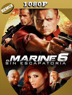 El marine 6: Sin escapatoria (2018) REMUX [1080p] Latino [GoogleDrive] PGD