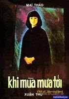 Khi Mùa Mưa Tới - Mai Thảo