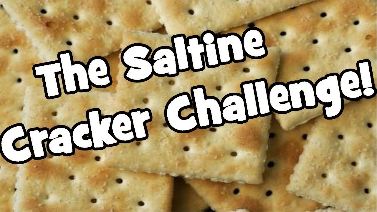 Saltine cracker challenge