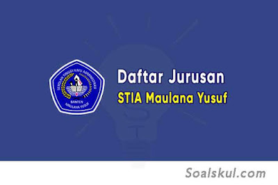 Daftar Jurusan STIA Maulana Yusuf Banten