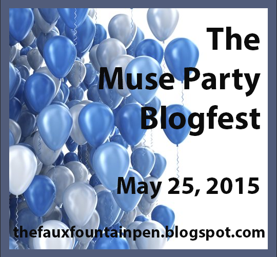 http://thefauxfountainpen.blogspot.com/2015/05/the-muse-party-blogfest.html?_sm_au_=i5VWLNMsNqL4qsq6