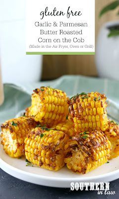  Garlic Parmesan Butter Roasted Corn on the Cob in the Air Fryer Recipe