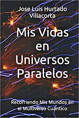 Mis Vidas en Universos Paralelos