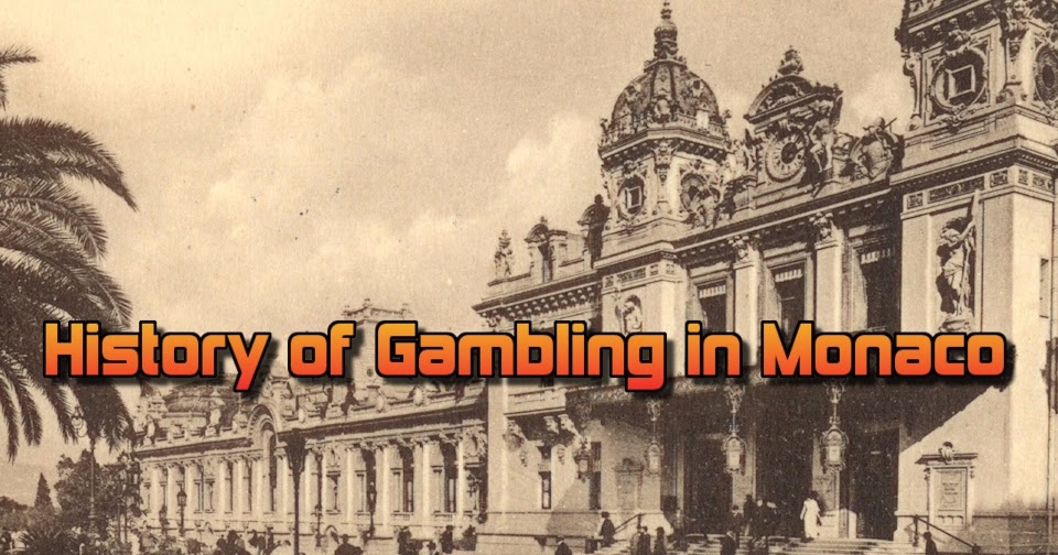 History of Gambling in Monaco