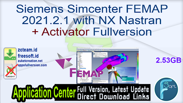 Siemens Simcenter FEMAP 2021.2.1 with NX Nastran + Activator Fullversion