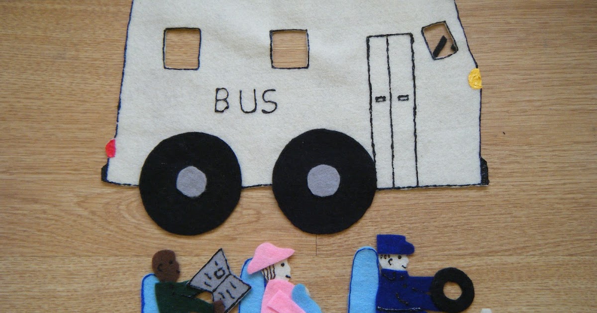 Felt Board Ideas The Wheels on the Bus for the Felt Board