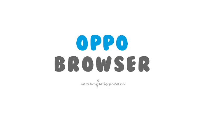 Cara Mengubah Default Browser di HP Oppo Cara Mengubah Default Browser di HP Oppo