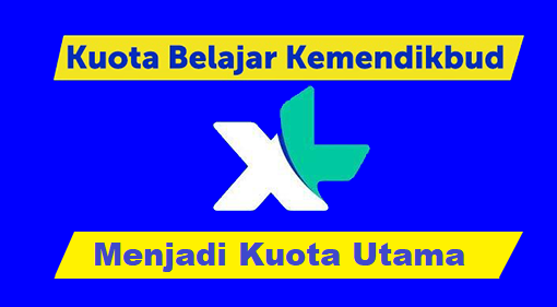 Cara Mengubah Kuota Belajar XL Menjadi Kuota Utama 100% Work