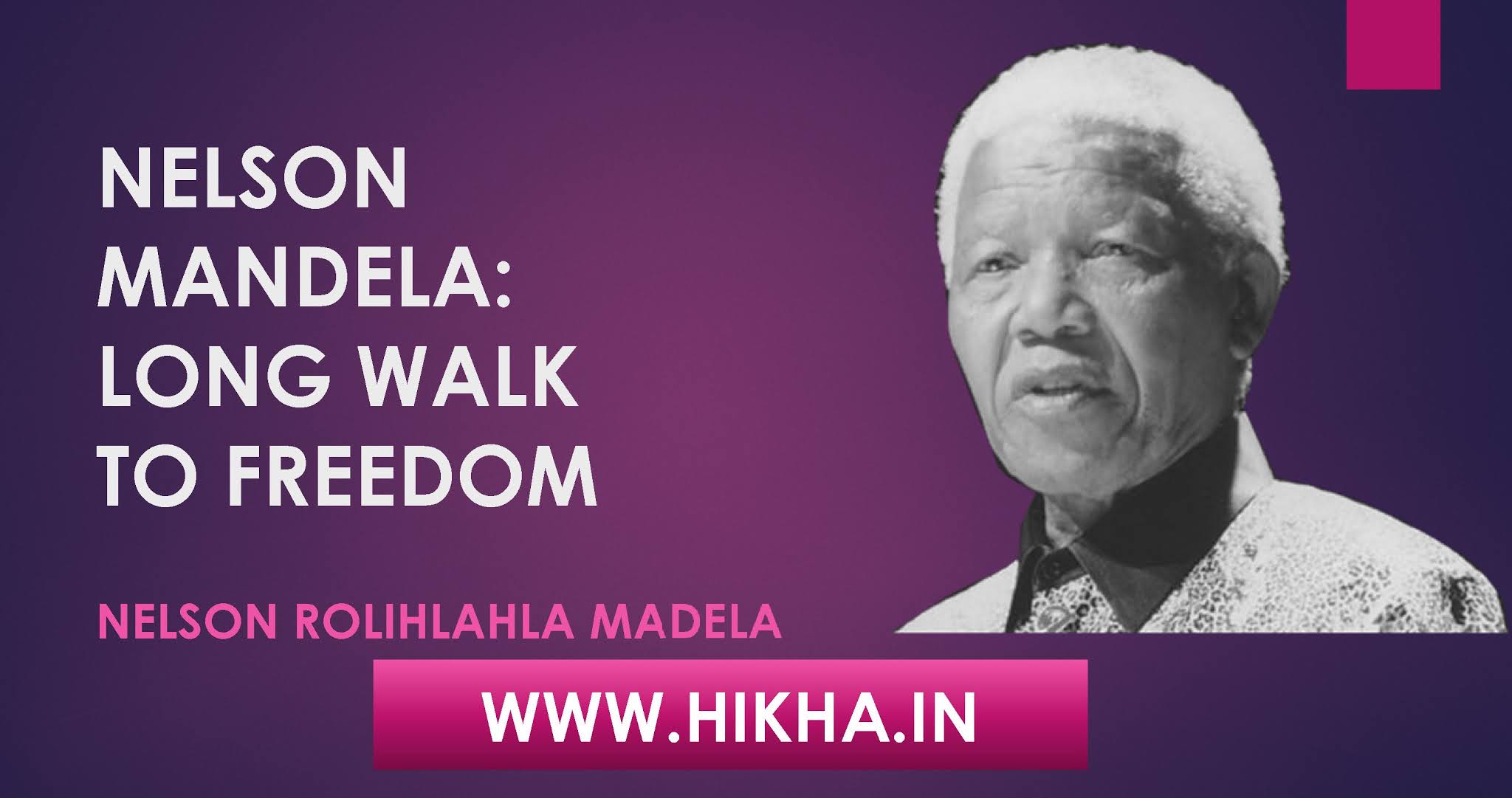 NELSON MANDELA Long Walk To Freedom Class 10 Notes Based on SEBA.