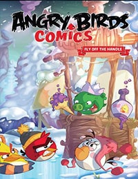 Angry Birds Comics Vol. 4: Fly Off The Handle Comic