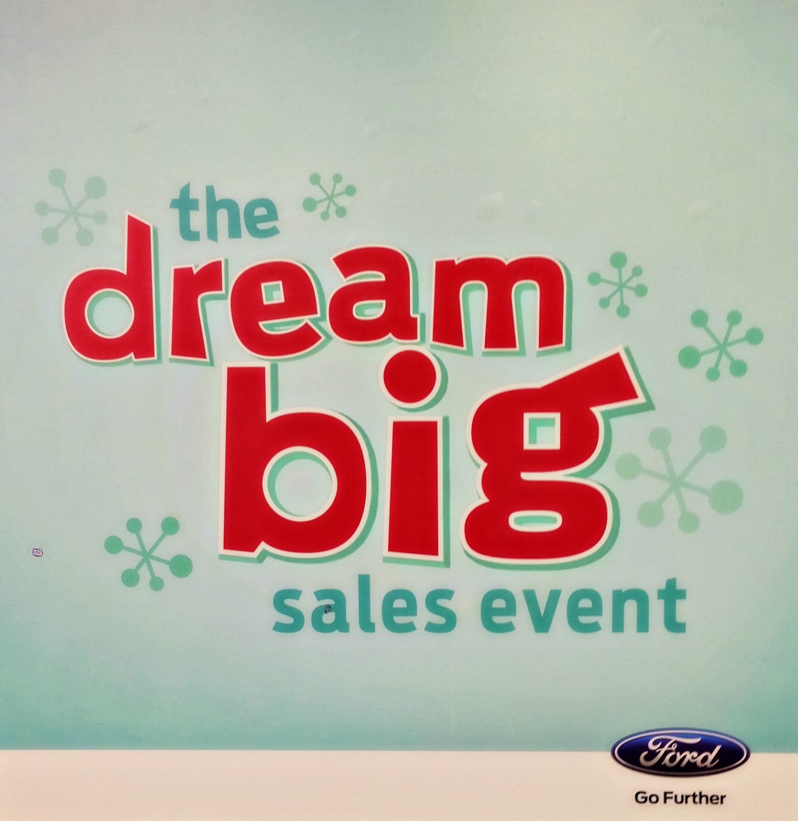 The dream big sales event ford #5