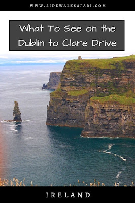 What to see on the Dublin to Clare Drive