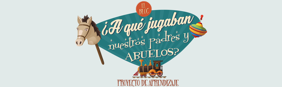 ¿A qué jugaban nuestros padres y abuelos?