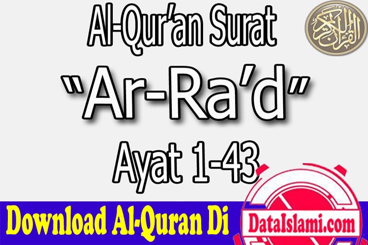 Download Surat Ar Rad Mp3 Full 43 Ayat Suara Merdu Data Islami