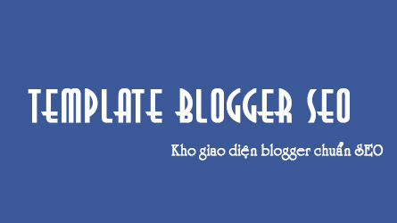 Share template blogspot bán hàng tuyệt đẹp và chuẩn seo