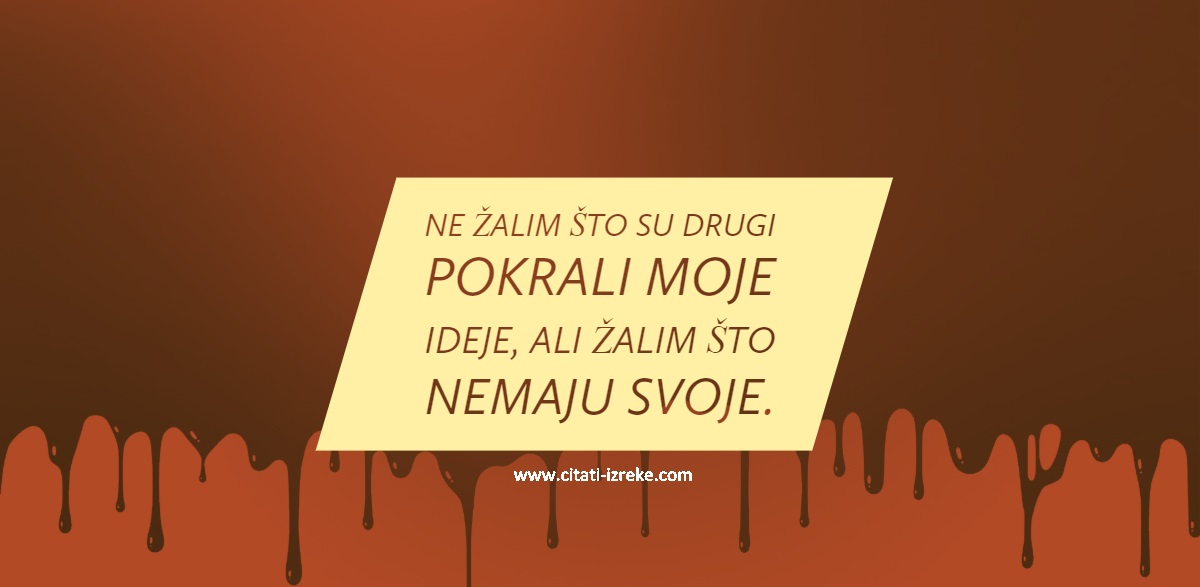 Citati o idejama sa slikama Citati i Izreke sa slikama Citati o idejama sa slikama Citati i Izreke sa slikama