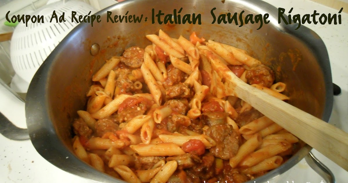 Kaleidoscope of Colors: Italian Sausage Rigatoni