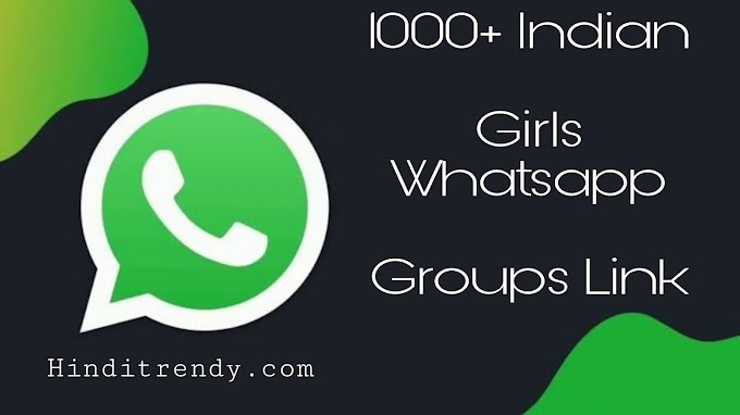 [Updated] Active Indian Girls Whatsapp Group Links | Desi Girls Whatsapp Group Link