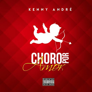 Kenny André - Choro Por Amor (Prod. by Fox Beat)