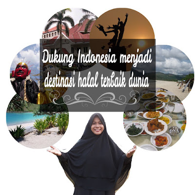 Dukung Indonesia Menjadi Wisata Halal Terbaik Dunia