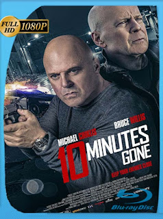 10 minutos para morir (10 Minutes Gone) (2019) HD [1080p] Latino [GoogleDrive] PGD