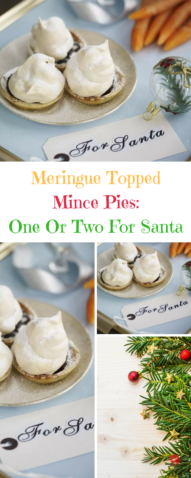 Meringue Topped Mince Pies: One Or Two For Santa Christmas Recipes